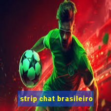 strip chat brasileiro